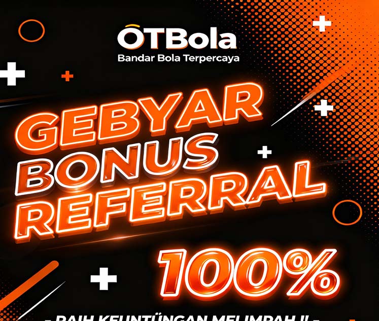 OTBola Slot BSI Online Bonus New Member Besar